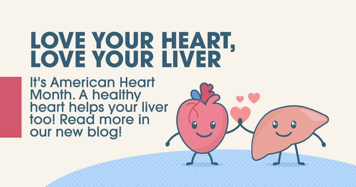 Love your heart, love your liver