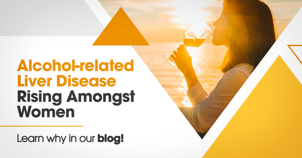 Find Out Now Women Alcohol And The Rising Liver Disease Threat - 31yocmn